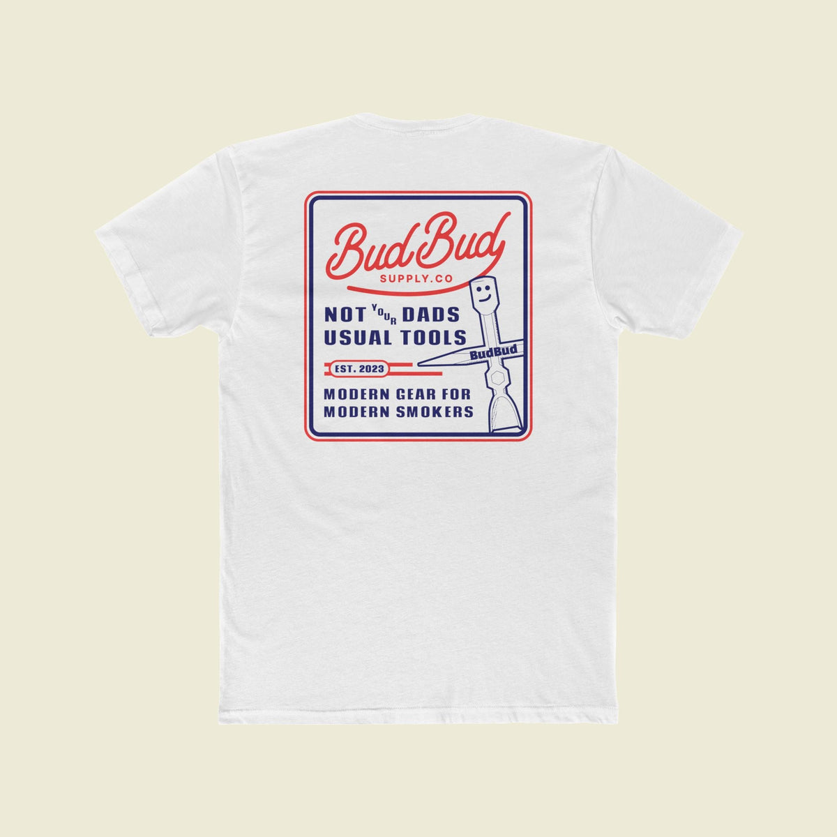 Not your Dads T-Shirt - BudBud Supply Co.