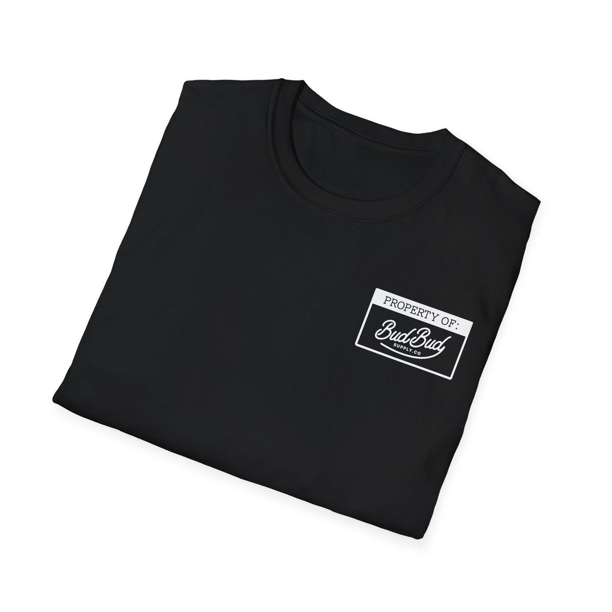 Property of BudBud Supply Co T-Shirt - BudBud Supply Co.